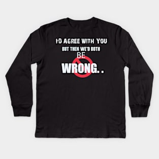 Wrong Kids Long Sleeve T-Shirt